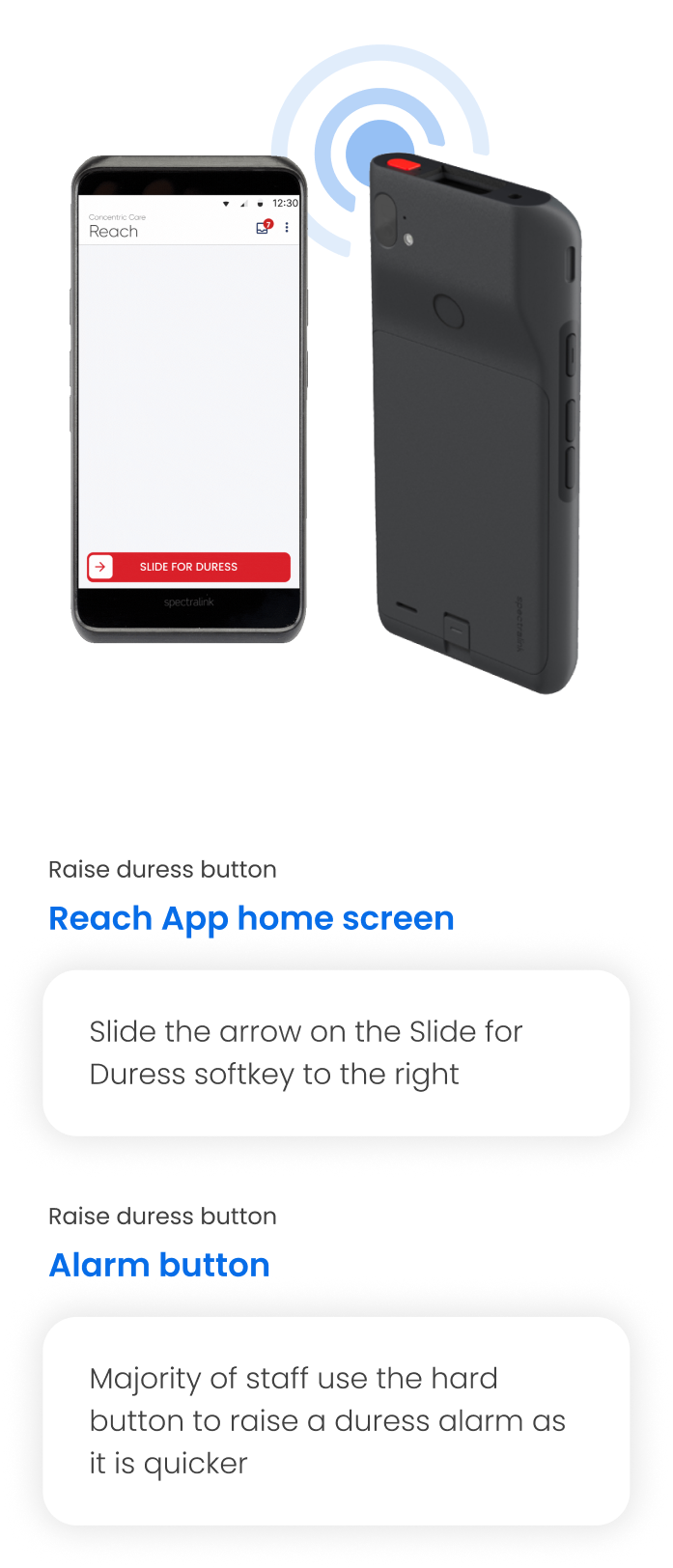 Raising duress on the reach app and mobile device